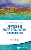 ADVANCES IN WATER DESALINATION TECHNOLOGIES