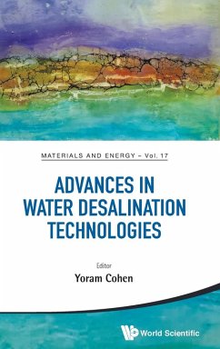 ADVANCES IN WATER DESALINATION TECHNOLOGIES - Yoram Cohen