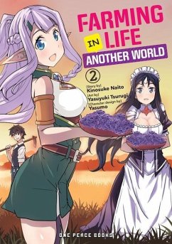 Farming Life in Another World Volume 2 - Naito, Kinosuke