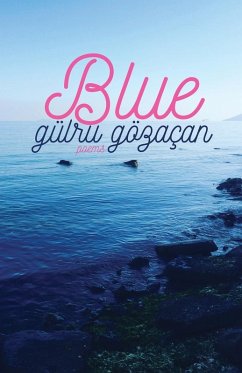 Blue - Gözaçan, Gülru