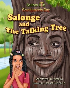 Baobab Kids- Grandparents Day: Salonge and The Talking Tree - Watkins, Schertevear Q.