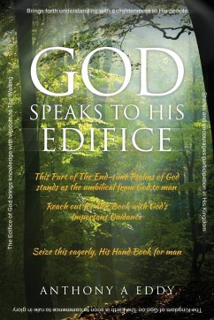 GOD Speaks to His Edifice - Eddy, Anthony A