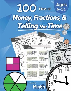 Humble Math - 100 Days of Money, Fractions, & Telling the Time - Math, Humble