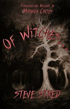 Of Witches... - Stred, Steve