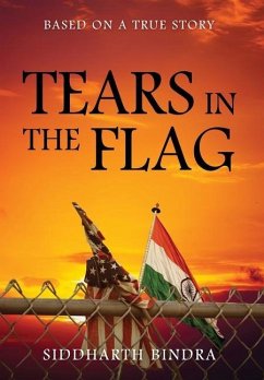Tears in the Flag - Bindra, Siddharth