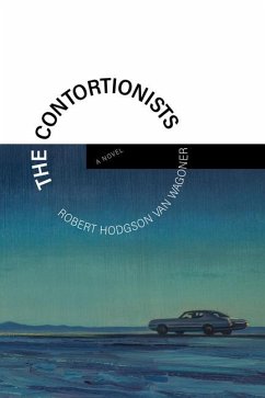 The Contortionists - Wagoner, Robert H. van