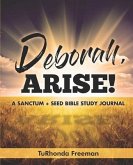 Deborah, Arise!