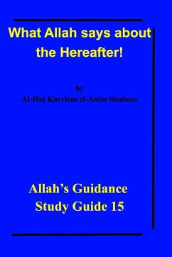 What Allah says about the Hereafter! - Shabazz, Al-Haj Karriem El-Amin