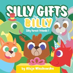 Silly gifts for Billy - Wieckowska, Alicja