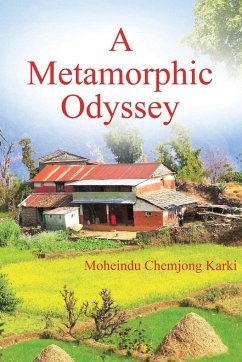 A Metamorphic Odyssey - Karki, Moheindu Chemjong