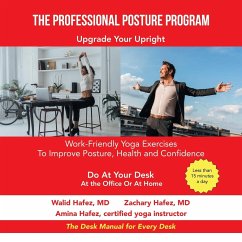 The Professional Posture Program - Hafez, Amina; Hafez, Walid; Hafez, Zachary