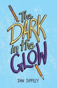 The Dark in the Glow - Sippley, Dan