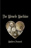 The Miracle Machine: poems