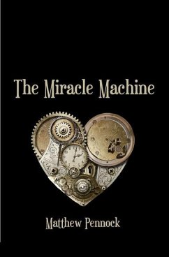The Miracle Machine: poems - Pennock, Matthew