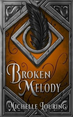 Broken Melody - Louring, Michelle