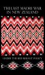 THE LAST MAORI WAR IN NEW ZEALAND UNDER... - Bild 1