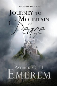 Journey to Mountain of Peace - Emerem, Patrick O. U.