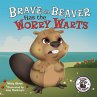 Brave the Beaver Has the Worry Warts - Bild 1
