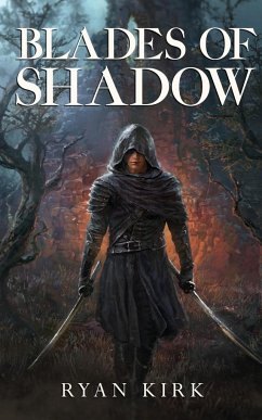 Blades of Shadow - Kirk, Ryan