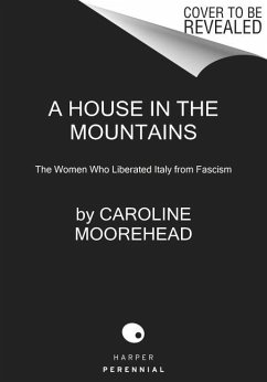 A House in the Mountains - Moorehead, Caroline