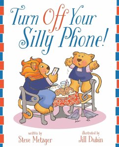 Turn Off Your Silly Phone! - Metzger, Steve