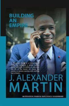 Building An Empire - Martin, J. Alexander