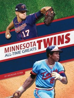 Minnesota Twins All-Time Greats - Flynn, Brendan