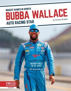 Bubba Wallace: Auto Racing Star - Stratton, Connor
