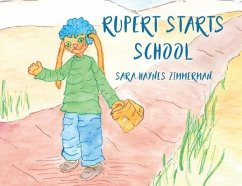 Rupert Starts School - Zimmerman, Sara Haynes