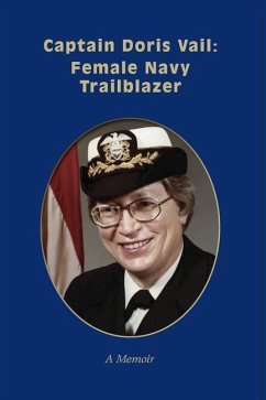 Captain Doris Vail: Female Navy Trailblazer - Vail, Doris