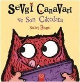 Sevgi Canavari ve Son Cikolata