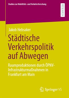 Städtische Verkehrspolitik auf Abwegen (eBook, PDF) - Hebsaker, Jakob