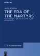The Era of the Martyrs (eBook, ePUB) - Bild 1