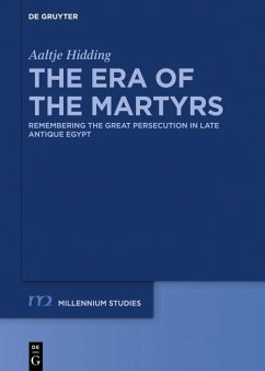 The Era of the Martyrs (eBook, ePUB) - Hidding, Aaltje
