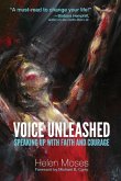Voice Unleashed: Speaking Up with Faith and Courage