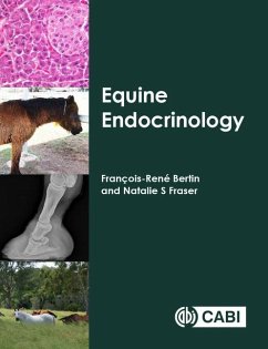 Equine Endocrinology - Bertin, Francois-Rene (Associate Professor, Purdue University, USA); Fraser, Natalie S (The University of Queensland, Australia)