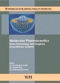 Molecular Pharmaceutics: Nano Technology and Targeted Drug Delivery Systems