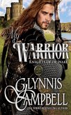 My Warrior My Warrior