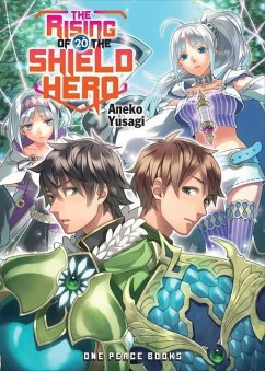 The Rising of the Shield Hero Volume 20 - Yusagi, Aneko
