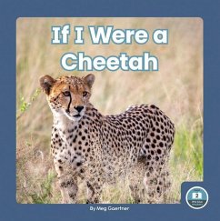 If I Were a Cheetah - Gaertner, Meg