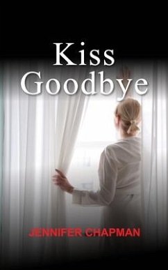 Kiss Goodbye - Chapman, Jennifer