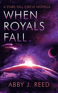 When Royals Fall - Reed, Abby J.