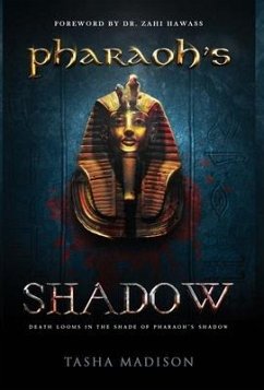 Pharaoh's Shadow - Madison, Tasha