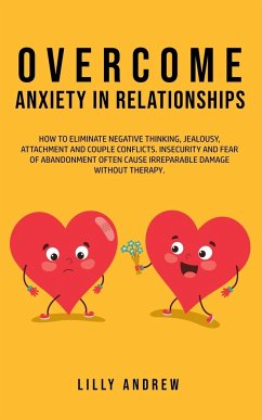 Overcome Anxiety in Relationships - Andrew, Lilly Andrew