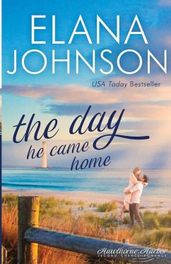 The Day He Came Home - Johnson, Elana