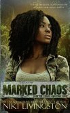 Marked Chaos: A Dystopian Fantasy Adventure