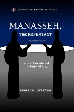 Manasseh, the Repentant - Evans, Roderick L