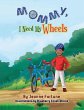 Mommy, I Need My Wheels - Bild 1
