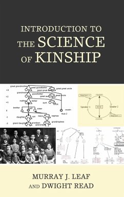Introduction to the Science of Kinship - Leaf, Murray J.; Read, Dwight