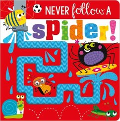 Never Follow a Spider! - Greening, Rosie